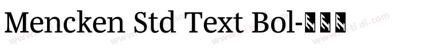 Mencken Std Text Bol字体转换